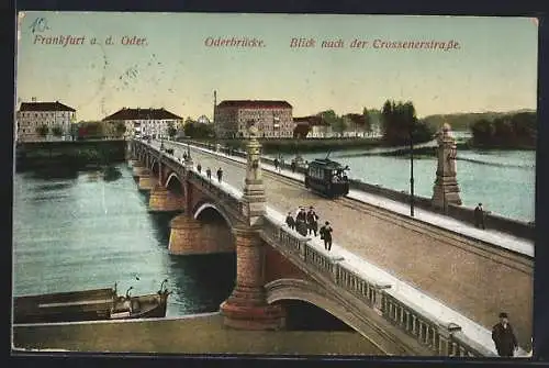 AK Frankfurt a. O., Oderbrücke mit Blick nach der Crossenerstrasse, Strassenbahn