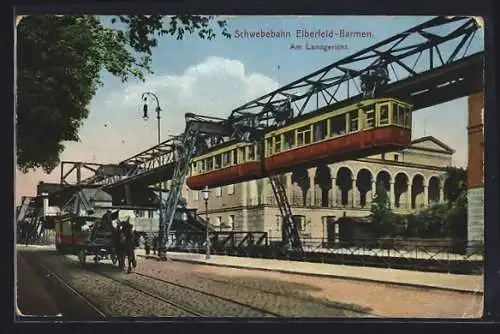 AK Elberfeld, Schwebebahn am Langericht mit Strassenbahn