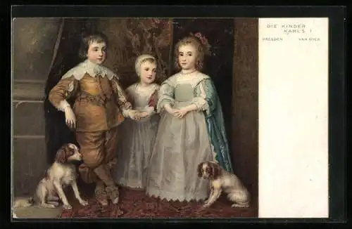 Künstler-AK Die Kinder Karl`s I. von England mit Hunden
