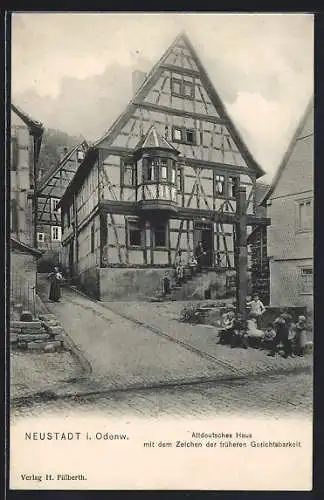 AK Neustadt / Odenwald, Altdeutsches Haus mit dem Zeichen der früheren Gerichtsbarkeit