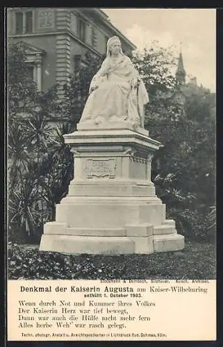 AK Köln-Neustadt, Denkmal der Kaiserin Augusta am Kaiser-Wilhelmring, Enthüllt 1903