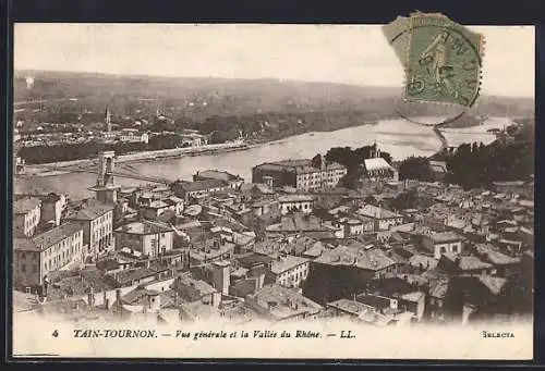 AK Tain-Tournon, Vue générale et la Vallée du Rhône