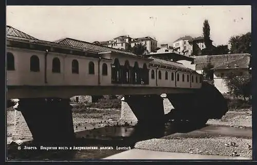 AK Lovetsch, Die überdachte Flussbrücke