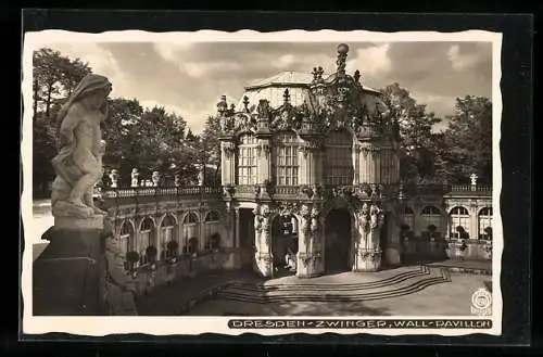 Foto-AK Walter Hahn, Dresden, Nr. 4591: Dresden, Wall-Pavillon im Zwinger