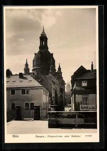 Foto-AK Walter Hahn, Dresden, Nr. 10787: Dresden, Frauenkirche und Rathaus