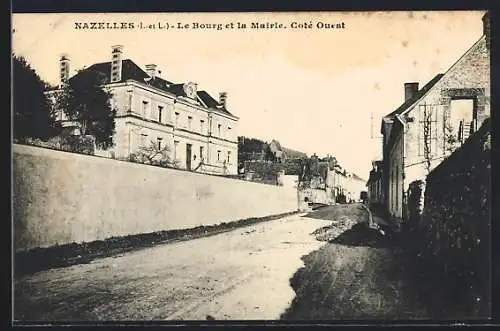 AK Nazelles /I.-et-L., Le Bourg et la Mairie