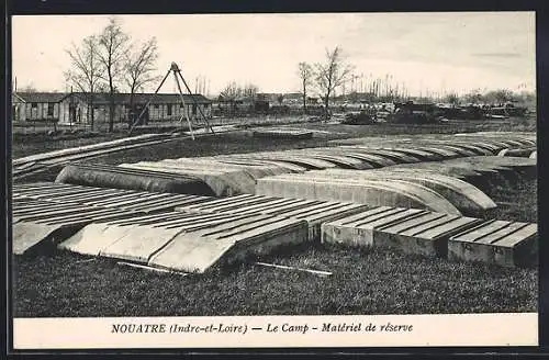 AK Nouatre /I.-et-L., Le Camp, Matériel de réserve