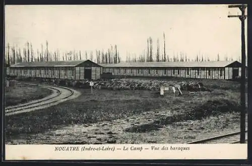 AK Nouatre /I.-et-L., Le Camp, Vue des baraques