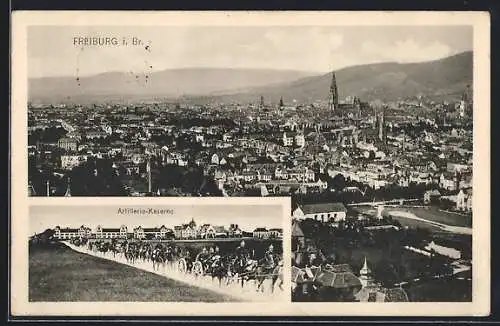 AK Freiburg i. Br., Artillerie-Kaserne und Stadtpanorama