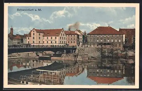 AK Schweinfurt a. M., Uferansicht mit Brücke