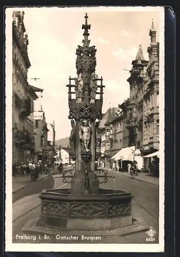 AK Freiburg i. Br., Der Gotische Brunnen