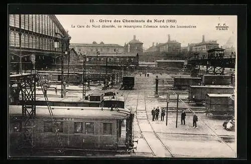 AK Greve des Cheminots du Nord 1910, Le Gare du Nord desertee, Eisenbahnstreik