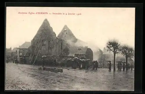 AK Hirson, Ancienne Eglise, Incendiée 1906