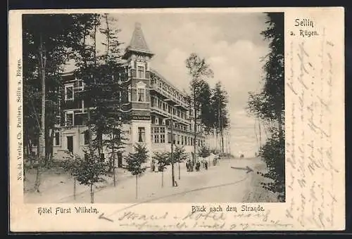 AK Sellin a. Rügen, Hotel Fürst Wilhelm, Blick nach dem Strande