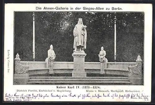 AK Berlin, Ahnengallerie i. d. Siegesallee, Kaiser Karl IV., Dietrich Portitz, Erzbischof v. Magdeburg, Klaus v. Bismark