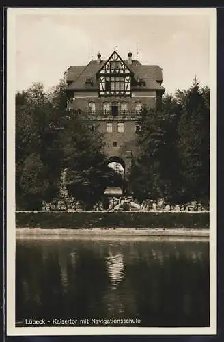 AK Lübeck, Kaisertor mit Navigationsschule