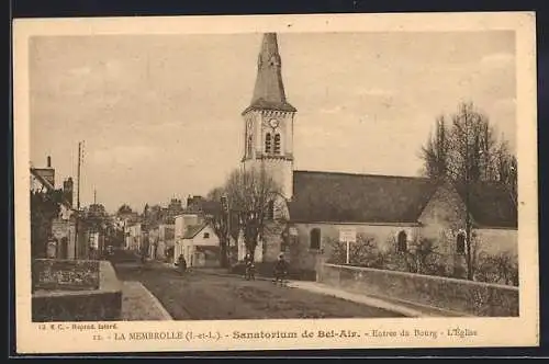 AK La Membrolle, le sanatorium de Bel-Air, l`entrée du bourg, l`Eglise