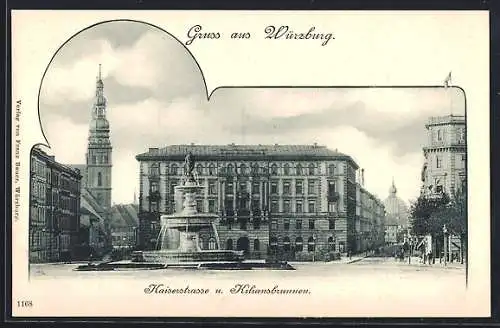 AK Würzburg, Kaiserstrasse und Kiliansbrunnen