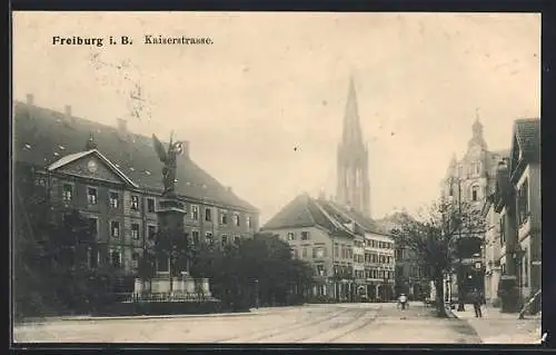 AK Freiburg i. B., Kaiserstrasse mit Denkmal