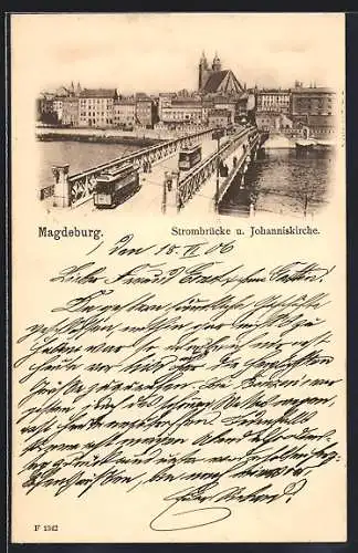 AK Magdeburg, Strombrücke mit Strassenbahn und Johanniskirche