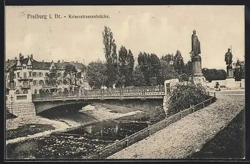 AK Freiburg i. Br., Kaiserstrassenbrücke mit Standbildern