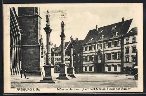 AK Freiburg i. Br., Münsterplatz mit Lambert-Marien-Alexandter-Säule