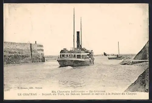 AK Le Chateau /Ile d`Oléron, Départ du Port du Bateau faisant le service à la Pointe du Chapus