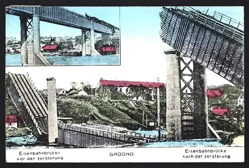 AK Grodno, Eisenbahnbrücke vor und nach der Zerstörung