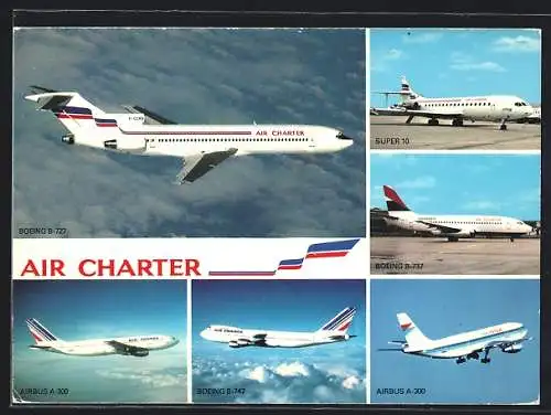 AK Fluggesellschaft Air Charter, Flugzeuge vom Typ Super 10, Airbus A-300 und Boeing 747