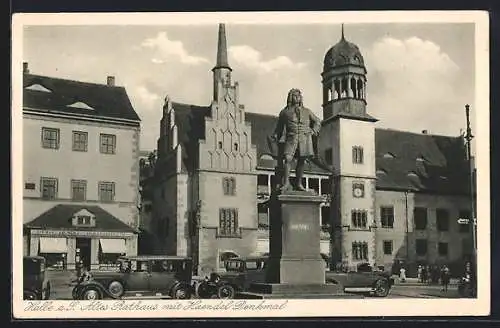 AK Halle / Saale, Altes Rathaus mit Haendel Denkmal