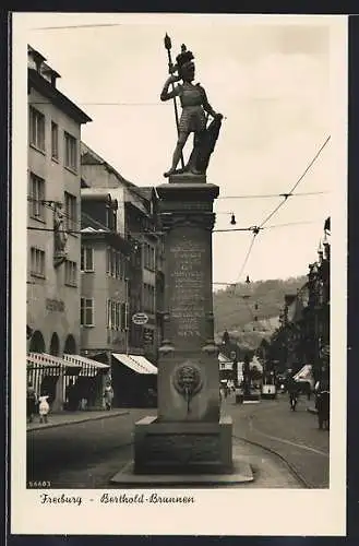 AK Freiburg / Breisgau, Berthold-Brunnen an der Kaiserstrasse