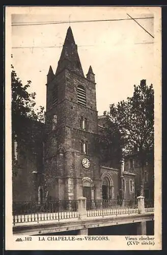 AK La Chapelle-en-Vercors, Vieux clocher, XVIe siècle