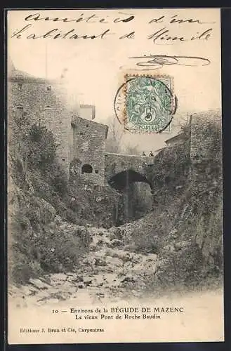 AK Roche Baudin, Le vieux Pont de Roche Baudin