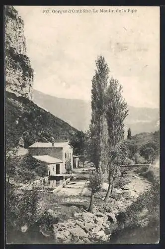 AK Gorges d`Omblèze, Le Moulin de la Pipe et son environnement pittoresque