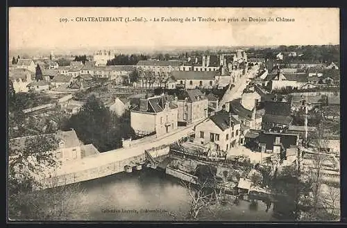 AK Chateaubriant, Le Faubourg de la Torche, vue prise du Donjon du Chateau