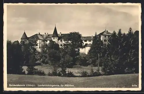 AK Reichersbeuern /Obbay., Landerziehungsheim für Mädchen