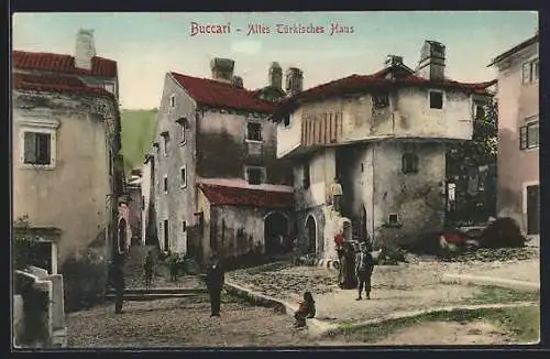 AK Buccari, Altes türkisches Haus