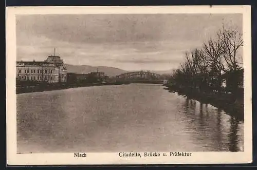 AK Nisch, Citadelle, Brücke und Präfektur