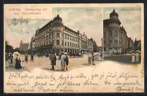 AK Leipzig, Thomasring mit dem Centraltheater, Bosestrasse, Gottschedstrasse