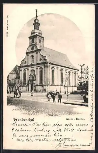 AK Frankenthal / Pfalz, Blick auf die katholische Kirche