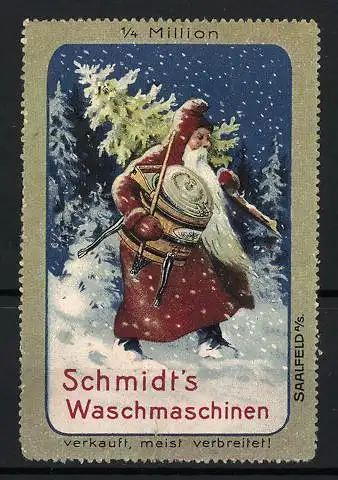 Reklamemarke Schmidt`s Waschmaschinen aus Saalfeld, Weihnachtsmann mit Waschmaschine und Tannenbaum