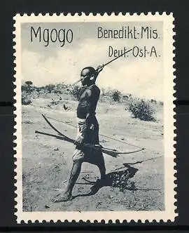 Reklamemarke Deutsch-Ost-Afrika, Benediktiner Mission, Mgogo, afrikanischer Jäger mit Bogen und Pfeil