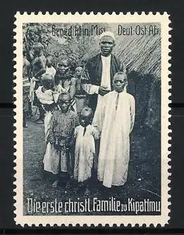 Reklamemarke Deutsch-Ost-Afrika, Benediktiner Mission, die erste christl. Familie zu Kipatimu