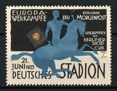 Künstler-Reklamemarke Ludwig Hohlwein, Berlin, Europa-Wettkämpfe der Berl. Morgenpost 1925, Reiter