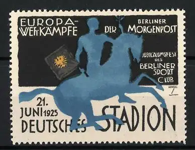 Künstler-Reklamemarke Ludwig Hohlwein, Berlin, Europa-Wettkämpfe der Berl. Morgenpost 1925, Reiter