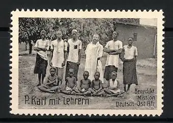 Reklamemarke Deutsch-Ost-Afrika, Benediktiner Mission, P. Karl mit Lehrern