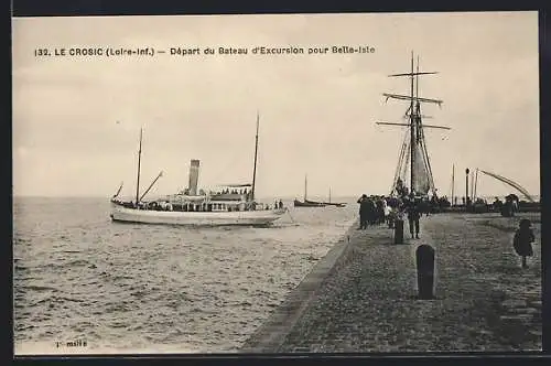 AK Le Croisic, Départ du Bateau d`Excursion pour Belle-Isle