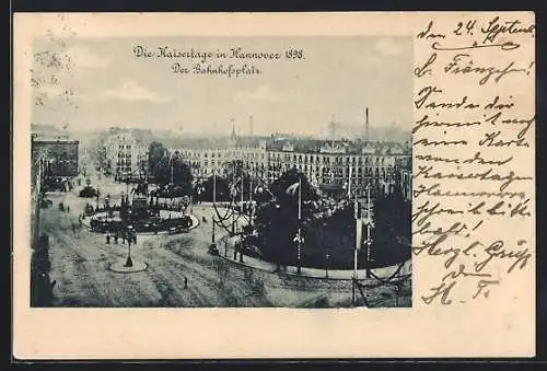 AK Hannover, Die Kaisertage 1898, Der Bahnhofsplatz