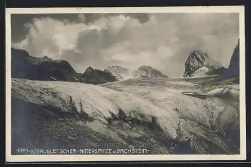 AK Gosaugletscher, Mitterspitze und Dachstein