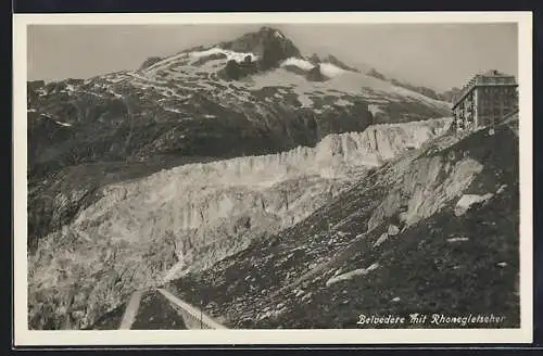 AK Belvedere mit Rhonegletscher